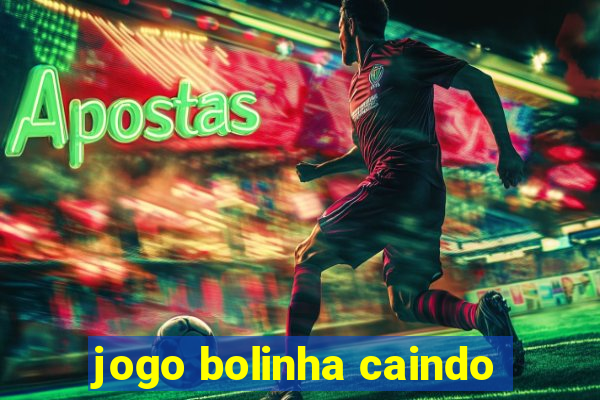 jogo bolinha caindo